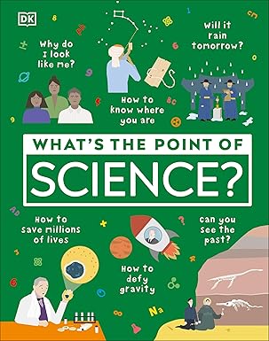 What's the point of Science?