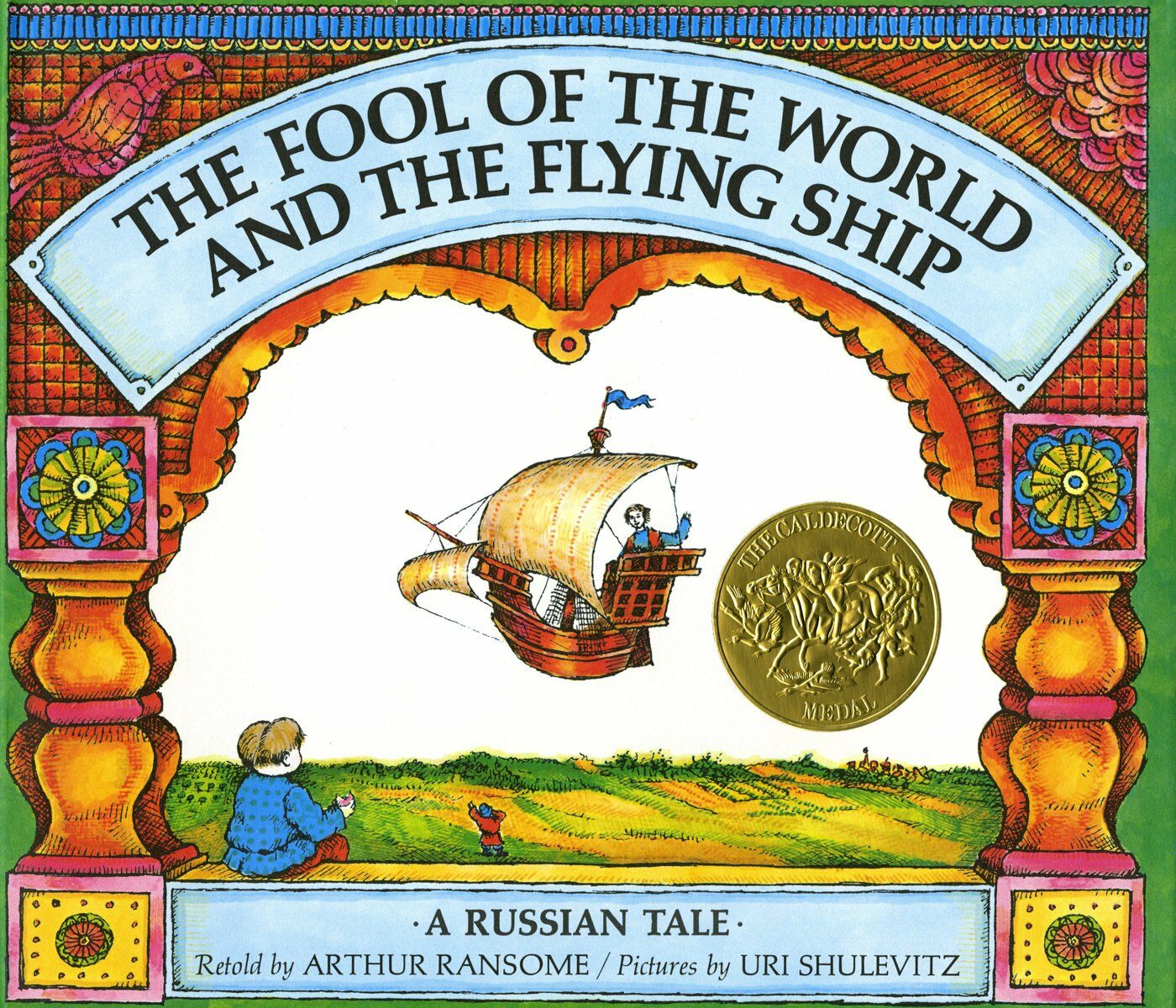 (The) fool of the world and the flying ship : a Russian tale : (해외수상작)